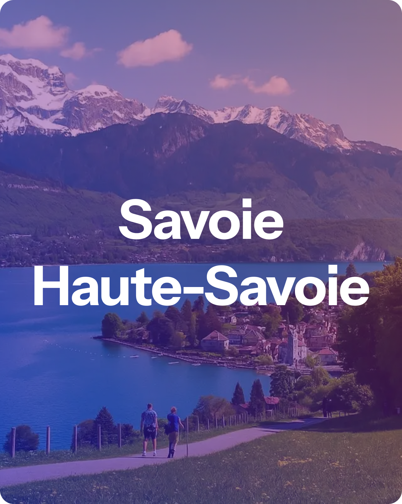 Savoie & Haute-Savoie